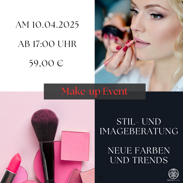 Exklusives Make-up & Stil-Event am 10.04.2025 by REZA SHARI